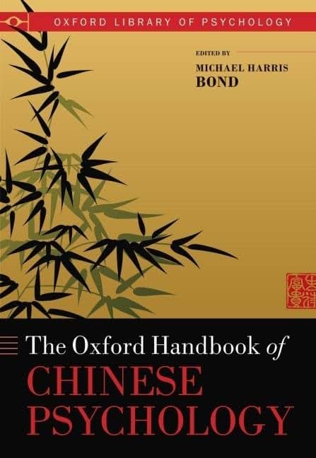 Oxford Handbook of Chinese Psychology (Oxford Library of Psychology)