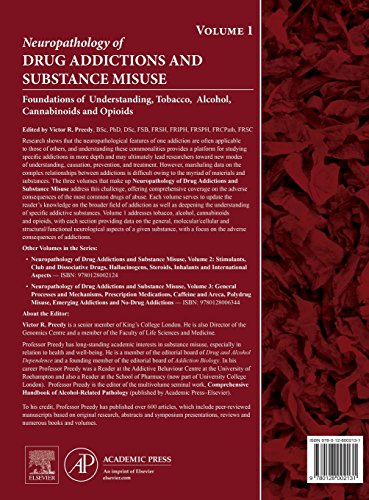 Neuropathology of Drug Addictions and Substance Misuse Volume 1: Foundations of Understanding, Tobacco, Alcohol, Cannabinoids and Opioids