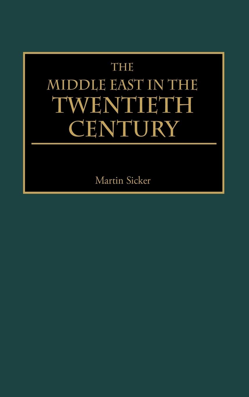 The Middle East in the Twentieth Century
