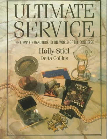 Ultimate Service: The Complete Handbook to the World of the