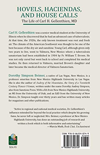 Hovels, Haciendas, and House Calls: The Life of Carl H. Gellenthien, M.D.