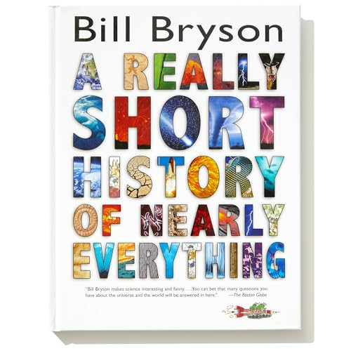 A Really Short History of Nearly Everything by Bryson, Bill
