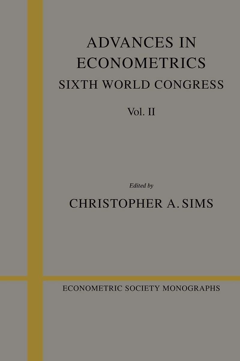 Advances in Econometrics: Volume 2: Sixth World Congress (Econometric Society Monographs, Series Number 24)