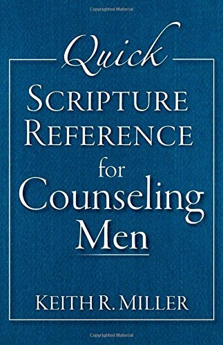 Quick Scripture Reference for Counseling Men