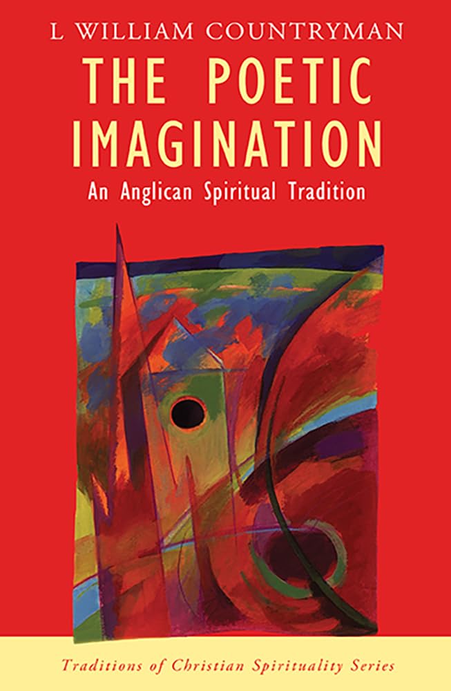 The Poetic Imagination (Traditions of Christian Spirituality
