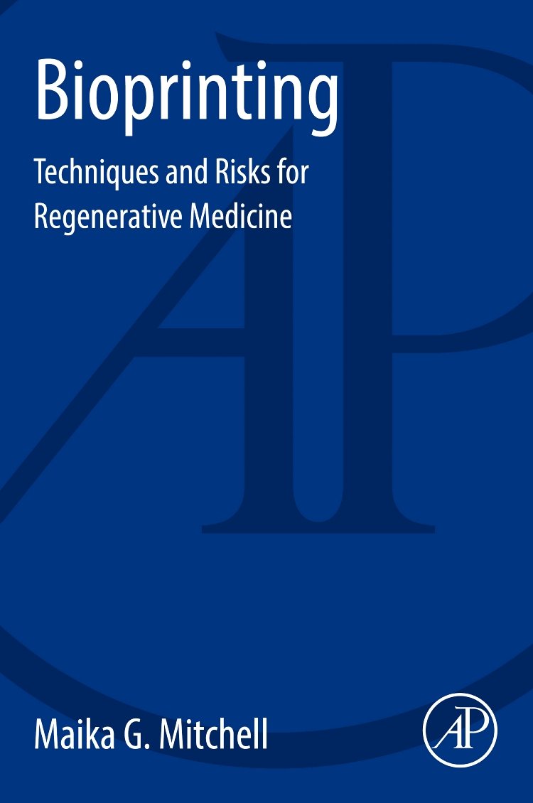 Bioprinting: Techniques and Risks for Regenerative Medicine