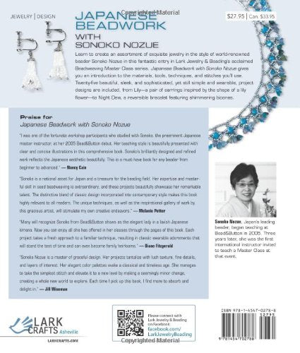 Japanese Beadwork with Sonoko Nozue: 25 Jewelry Designs from a Master Artist (Beadweaving Master Class Series)