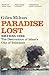 Paradise Lost: Smyrna 1922 - The Destruction of Islam's City of Tolerance