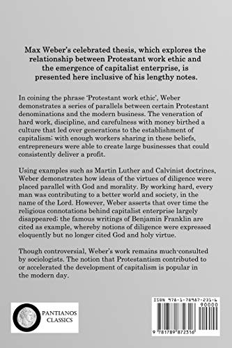 The Protestant Ethic and the Spirit of Capitalism: The Complete Text - Inclusive of Notes
