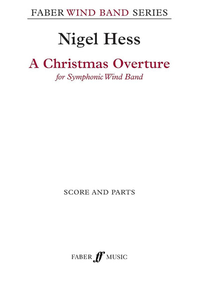 A Christmas Overture: Score & Parts (Faber Edition: Faber Wind Band Series)