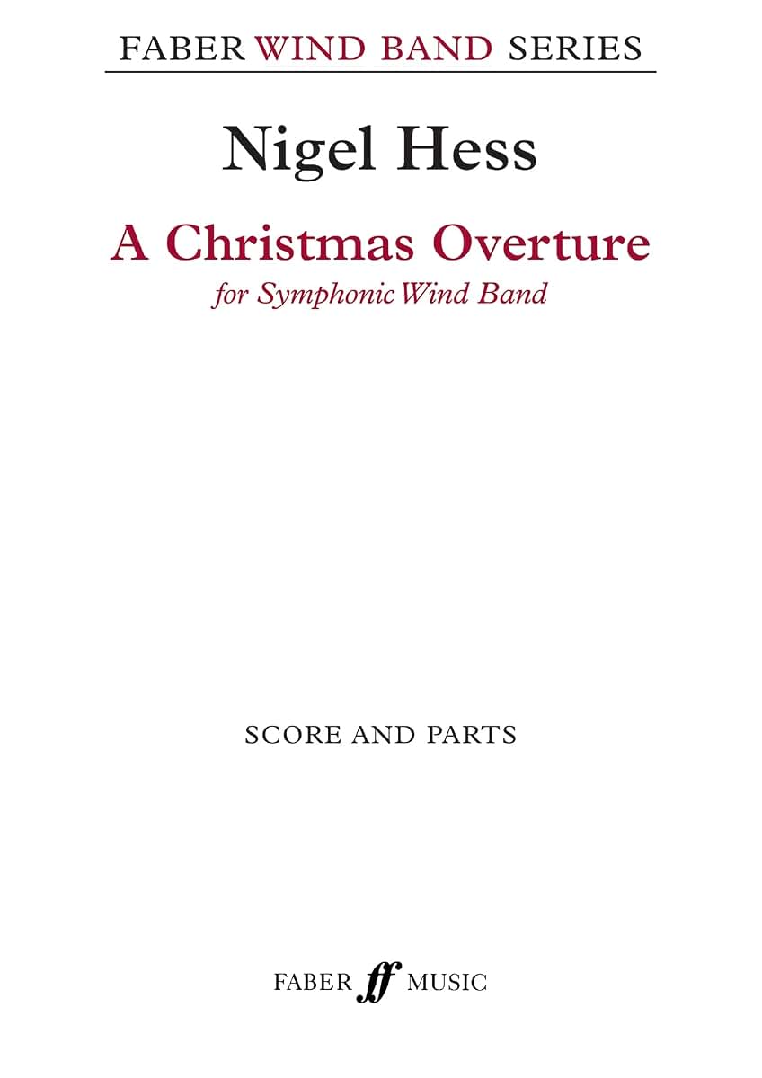 A Christmas Overture: Score & Parts (Faber Edition: Faber Wind Band Series)