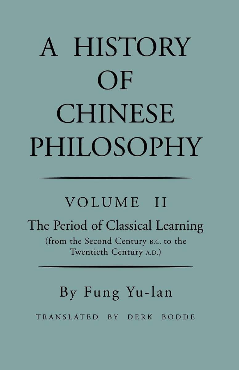 A History of Chinese Philosophy, Vol. 2: The Period of Class