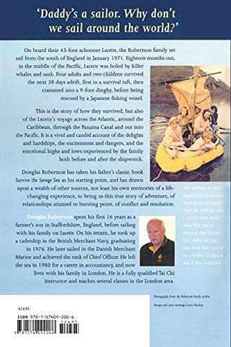 Last Voyage of the Lucette: The Full, Previously Untold, Story of the Events First Described by the Author's Father, Dougal Robertson, in Survive the ... Sea. Interwoven with the original narrative. — back cover