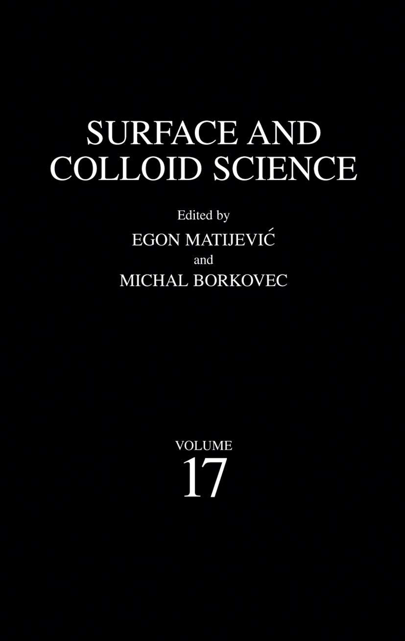 Surface and Colloid Science (Surface and Colloid Science, 17)
