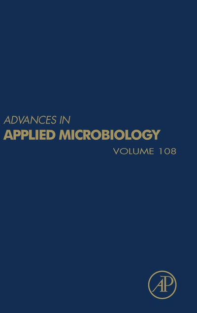 Advances in Applied Microbiology (Volume 108)
