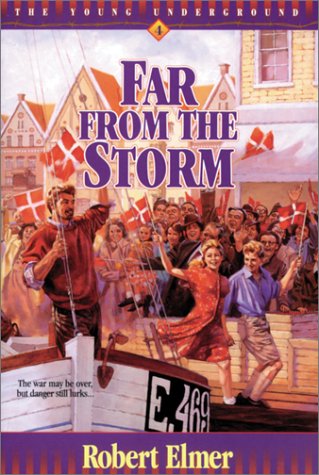 Far from the Storm (The Young Underground #4)