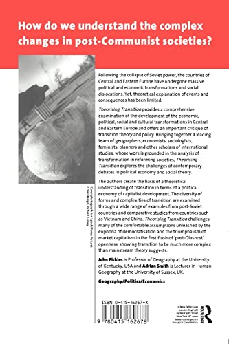Theorizing Transition: The Political Economy of Post-Communist Transformations