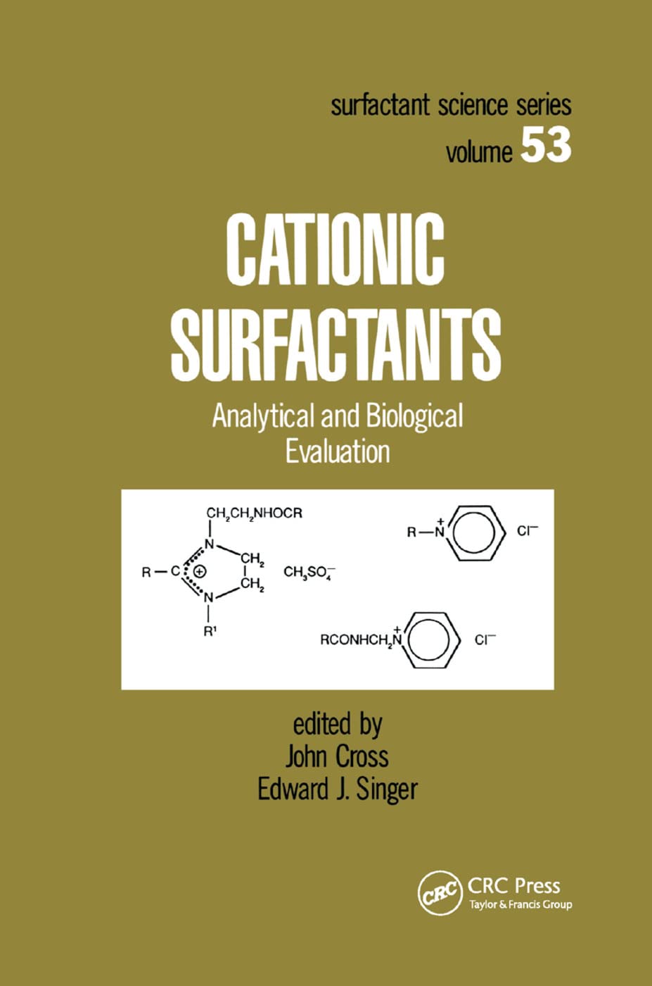 Cationic Surfactants: Analytical and Biological Evaluation