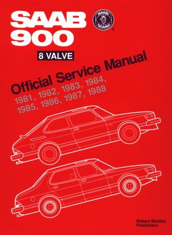 SAAB 900 8 Valve Official Service Manual: 1981-1988