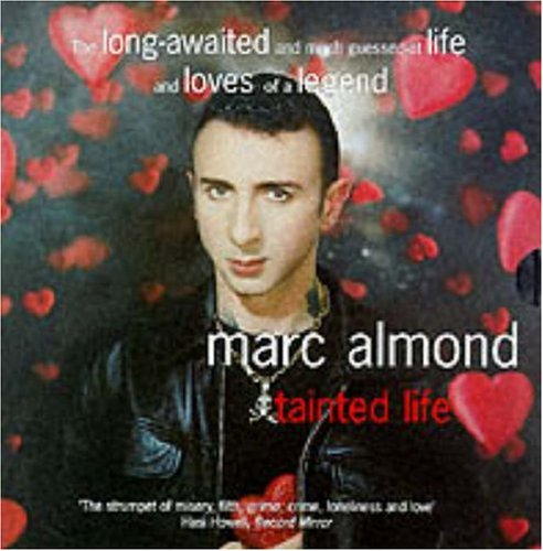 Tainted Life by Marc Almond