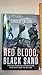 Red Blood, Black Sand: Fighting Alongside John Basilone from Boot Camp to Iwo Jima