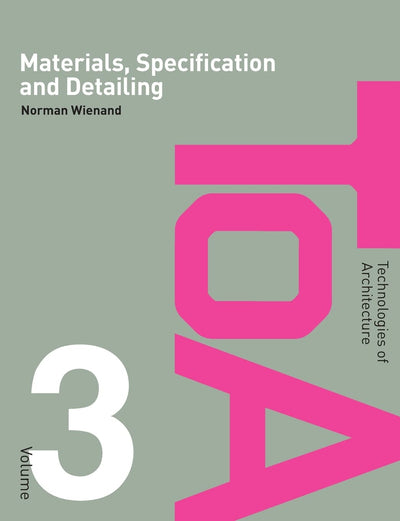 Materials Specification Detailing (Technologies of Architecture)
