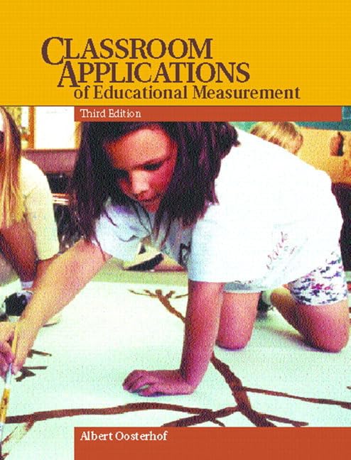 Classroom Applications of Educational Measurement (3rd Edition)