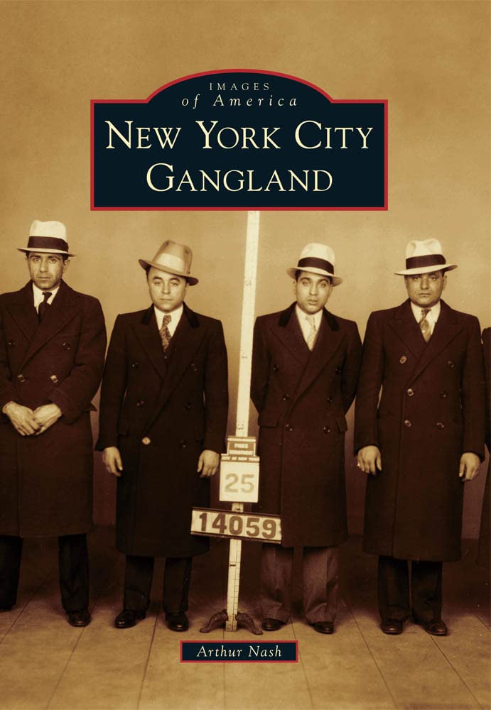 New York City Gangland (Images of America)