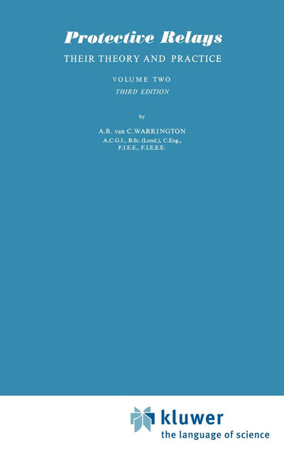 Protective Relays Their Theory and Practice: Volume Two