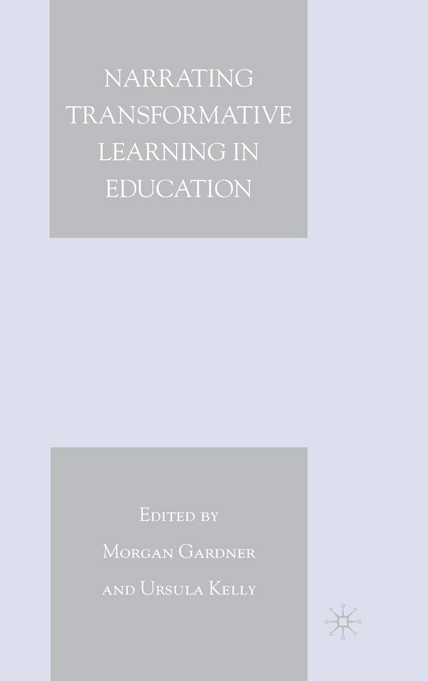 Narrating Transformative Learning in Education