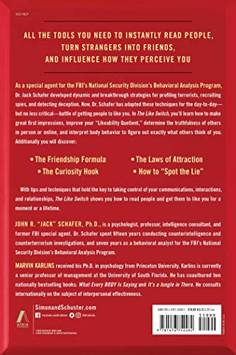 The Like Switch: An Ex-FBI Agent's Guide to Influencing, Attracting, and Winning People Over (The Like Switch Series)