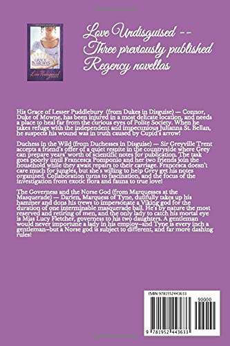 Love Undisguised: Three PREVIOUSLY PUBLISHED Regency Novellas