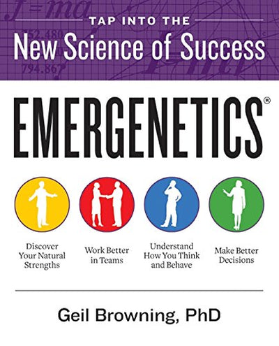 Emergenetics (R): Tap Into the New Science of Success
