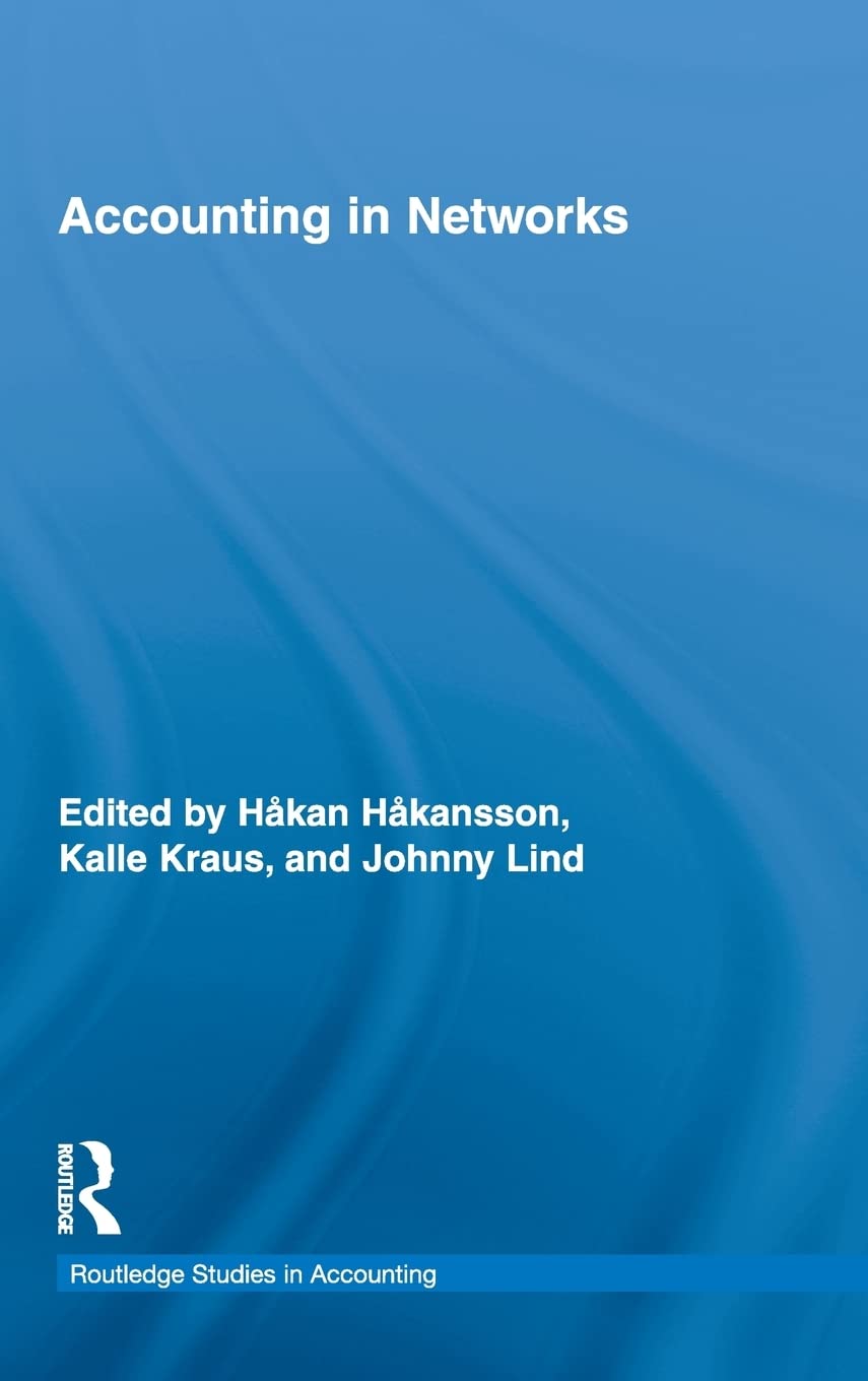Accounting in Networks (Routledge Studies in Accounting)