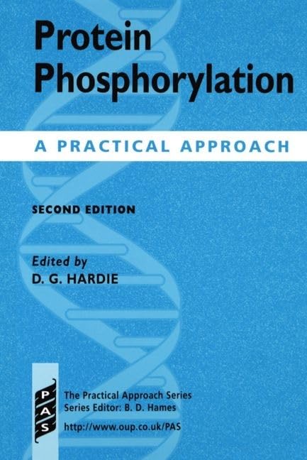 Protein Phosphorylation: A Practical Approach (Practical App