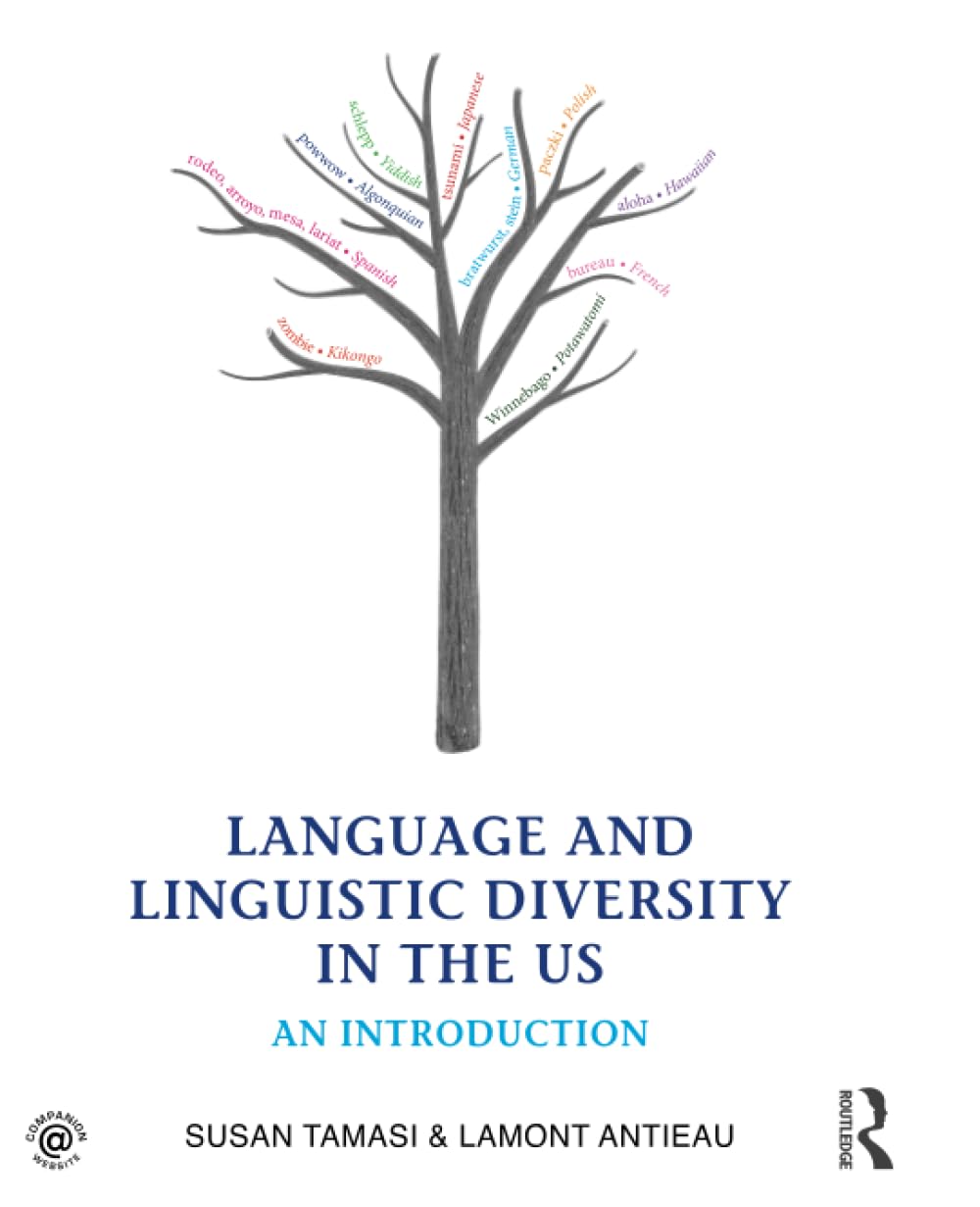 Language and Linguistic Diversity in the US: An Introduction
