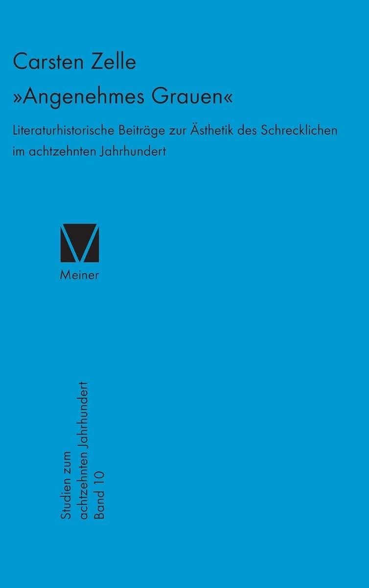 Angenehmes Grauen (Studien Zum Achtzehnten Jahrhundert) (German Edition)