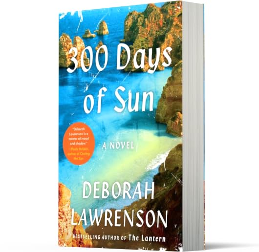 300 Days of Sun: A Dual-Timeline Mystery of World War II Secrets in Portugal