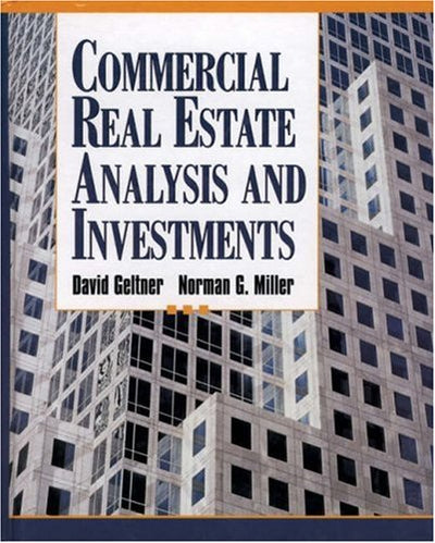 Commercial Real Estate Analysis and Investments by Geltner