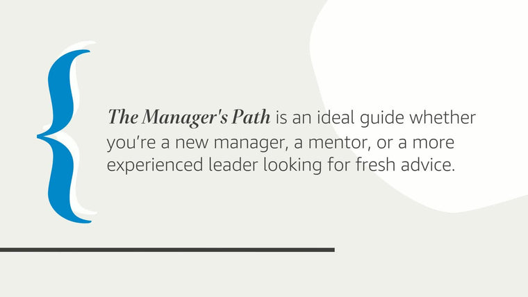 The Manager's Path: A Guide for Tech Leaders Navigating Growth and Change — back cover