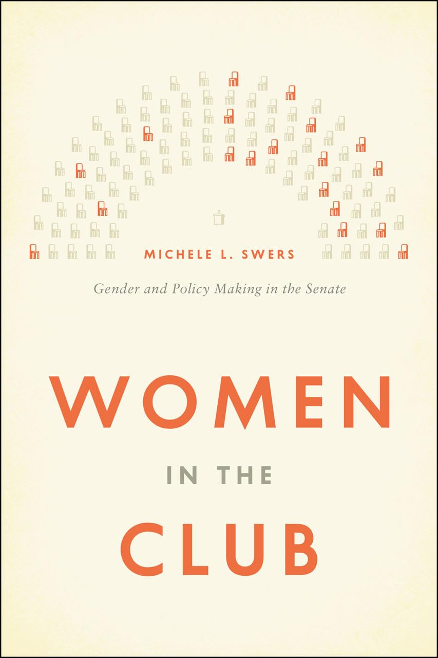Women in the Club: Gender and Policy Making in the Senate