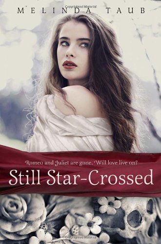 Still Star-Crossed by Taub, Melinda