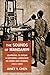 The Sounds of Mandarin: Learning to Speak a National Language in China and Taiwan, 1913–1960