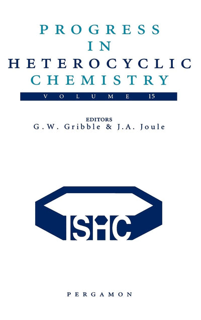 Progress in Heterocyclic Chemistry (Volume 15)