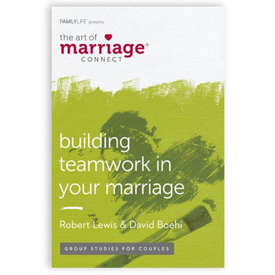 FAMILYLIFE Building Teamwork in Your Marriage Couples Bible Study (Paperback) - 6 Week Christian Small Group Studies - Relationship Workbooks for Couples for a Lasting Impact on Marriages