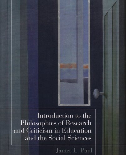 Introduction to the Philosophies of Research and Criticism i