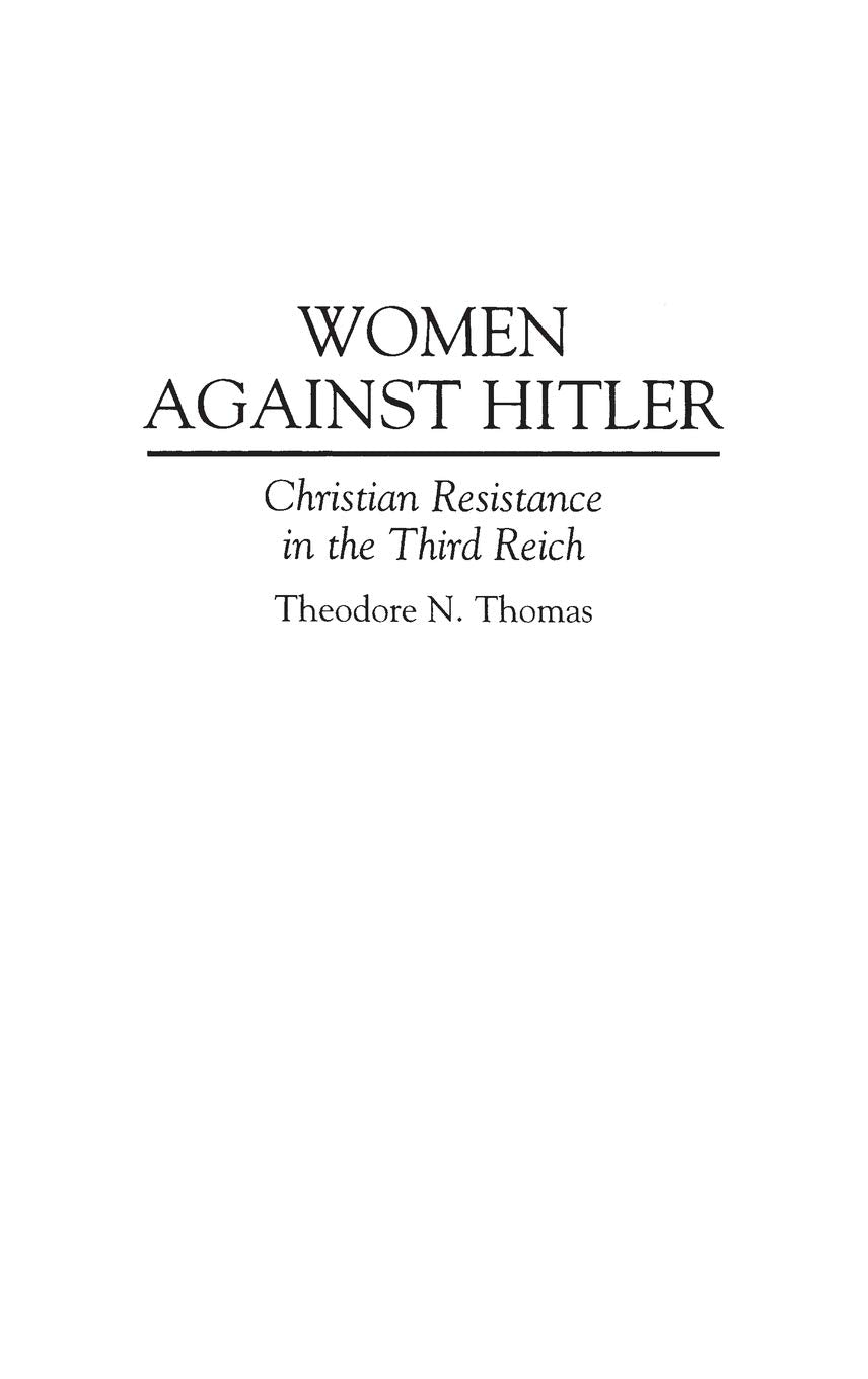 Women Against Hitler: Christian Resistance in the Third Reich