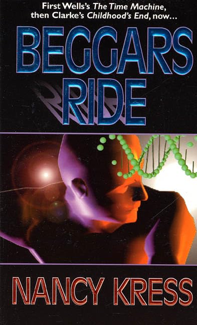 Beggars Ride by Nancy Kress | Beggars Trilogy, Book 3