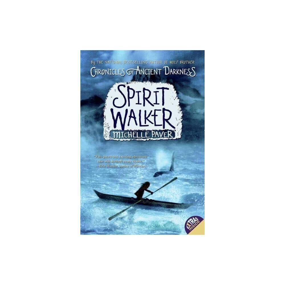 Chronicles of Ancient Darkness #2: Spirit Walker: The Second Prehistoric Fantasy Adventure for Children (Ages 8-12)