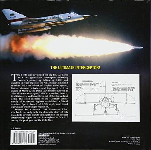 World's Fastest Single-Engine Jet Aircraft: The Story of Convair's F-106 Delta Dart Interceptor